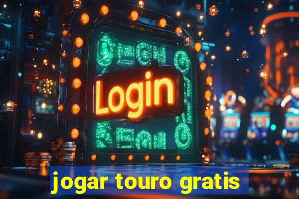 jogar touro gratis